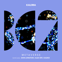 Kalima - Metaverse (Kazko Remix)