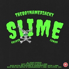 Slime (ft kaypin & lemon)