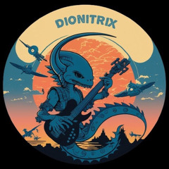 Dionitrix - Next Level