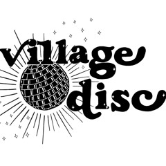 Village Disco March '25 Mix