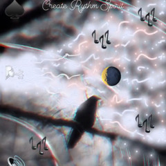 Create Rythm Spirit