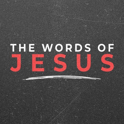 The Words of Jesus: Anxiety