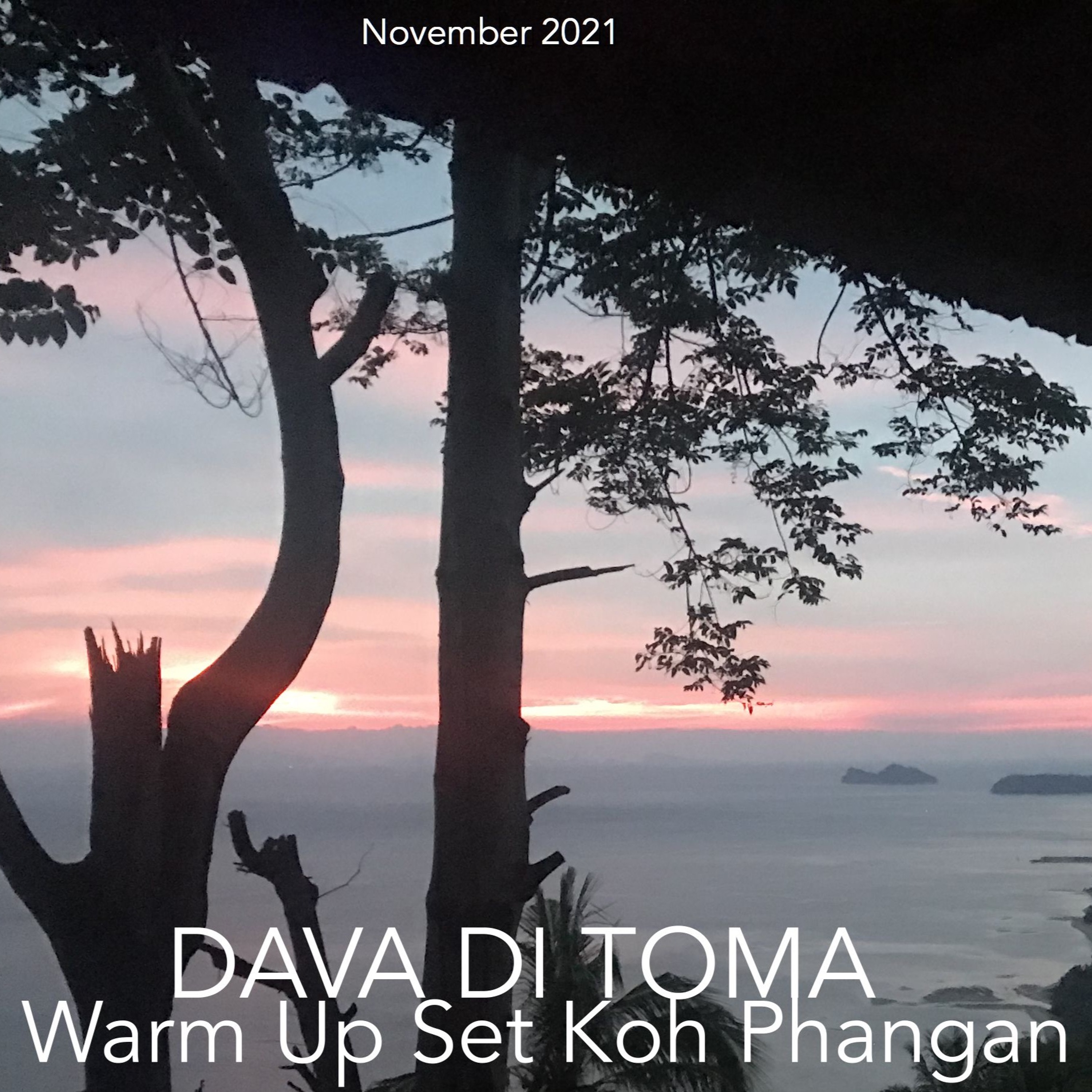 Dava Di Toma Warm Up Set Koh Phangan November 2021 episode artwork