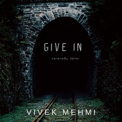 Give In - Demo