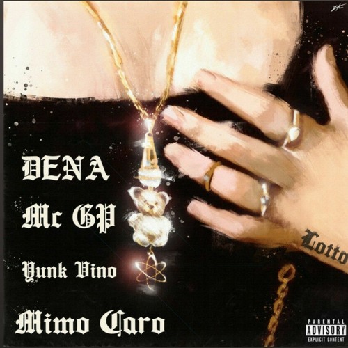 Mimo Caro - MC GP, Yunk Vino, Mc Dena