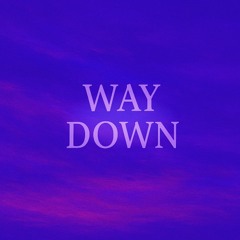 Way Down