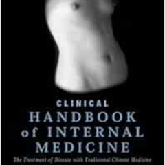 [ACCESS] EBOOK 💚 Clinical Handbook of Internal Medicine: The Treatment of Disease wi