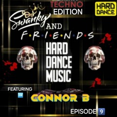 SWANKY&FRIENDZ EP9  with DJ CONNOR B