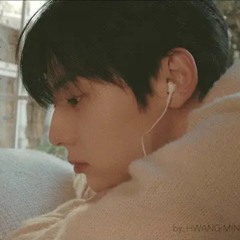 황민현(HWANG MIN HYUN) - 그건 아마 우리의 잘못은 아닐 거야