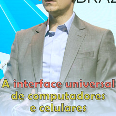 A interface universal de computadores e celulares