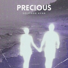 Precious Ft. Steelyvibe