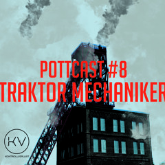 Pottcast #8 - Traktormechaniker