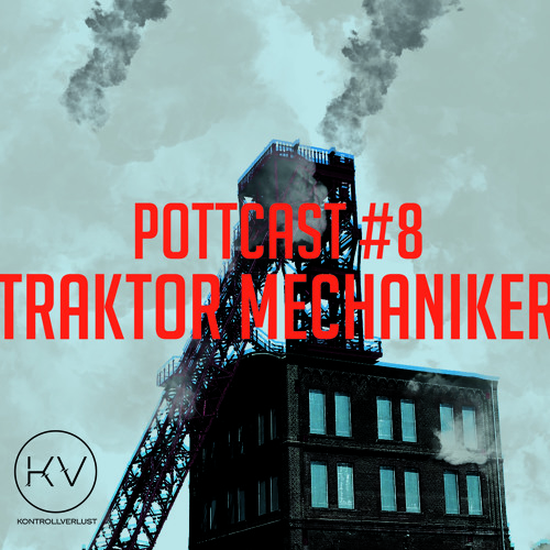 Pottcast #8 - Traktormechaniker