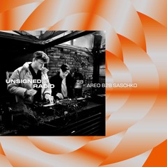 unsigned.radio 88 - Areo B2B Saschko