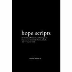 ((Read PDF) Hope Scripts: devotionals, affirmations, and strategies to refresh your attitude improve