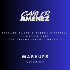 Reekado Banks X Chesca X Pitbull - Te Quiero Baby (DJ Carlos Jimenez Mashup)