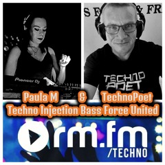 Paula M & Technopoet The Techno Injection Bass Force United Rm - Fm - Techno