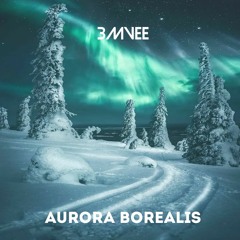 3MVEE- Aurora Borealis