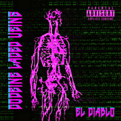 El Diablo - Codeine Laced Veins [PROD. SWISHAHOUSE]