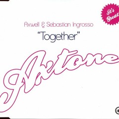 Axwell & Ingrosso - Together (David Fields Remix)