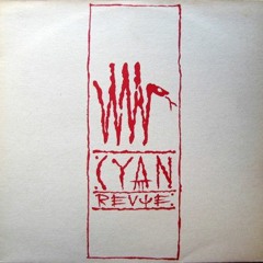 Cyan Revue - Intoxication (1985)
