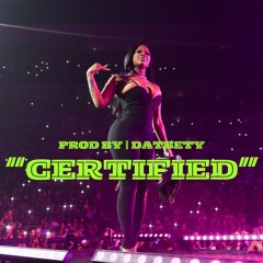 *JT X GLORILLA TYPE BEAT* - "CERTIFIED"