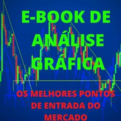Ebook (download) Anlise grfica: Melhor pontos de entrada do mercado (Portuguese Edition)