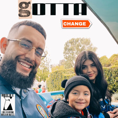 Gotta Change - Hazeel