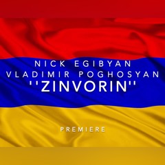 Nick Egibyan And Vlad Poghosyan - Zinvorin