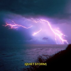 Quiet Storm