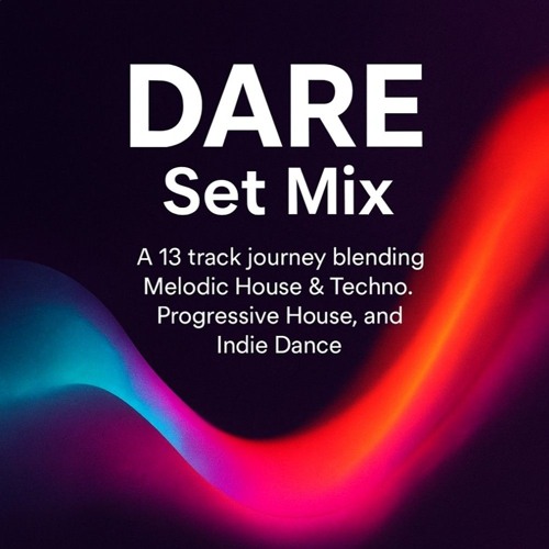 DARE : Waves of Emotion Melodic Techno & House SetMix