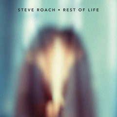Steve Roach - Softly Spoken, Deeply Heard