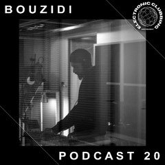 ECM Podcast 020 - Guest Dj Bouzidi