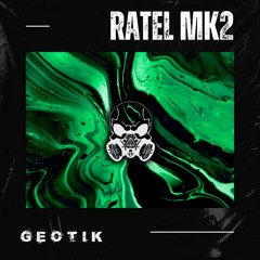 [PREMIERE] Ge0tik - Ratel MK2