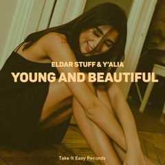 Eldar Stuff & Y'ALIA - Young And Beautiful