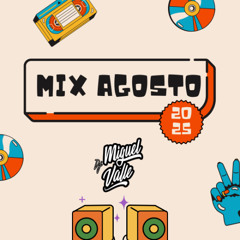 Mix Agosto 2025