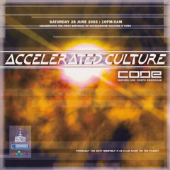 Accelerated Culture @ Code Part 5, 28-06-2003: Garry K