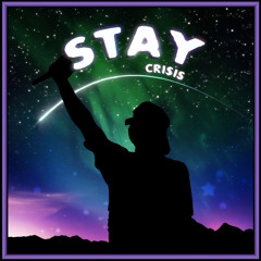 STAY