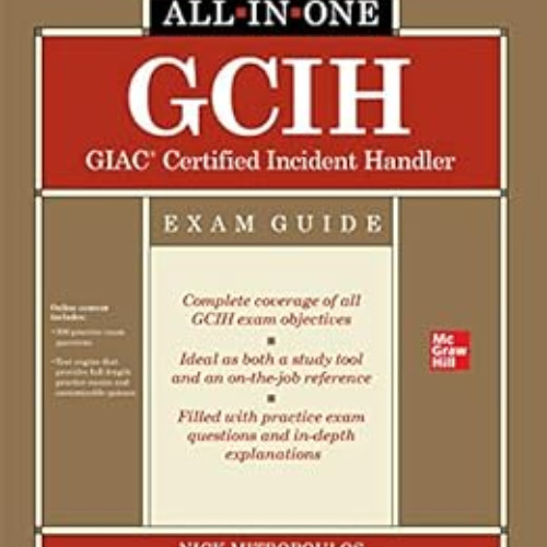 Get KINDLE 🗂️ GCIH GIAC Certified Incident Handler All-in-One Exam Guide by Nick Mit