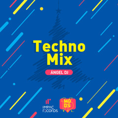 Techno Mix - Ángel DJ IR