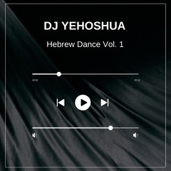 DJ Yehoshua - Hebrew Dance Vol. 1