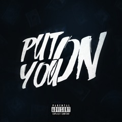 Put You On (Prod. by JP)