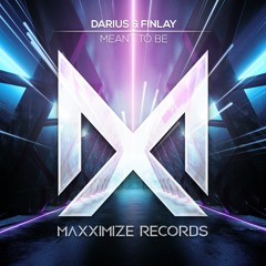 Darius & Finlay - Meant To Be