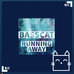 Basscat - Running Away