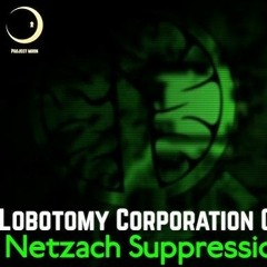 Lobotomy Corporation OST - Netzach Suppression