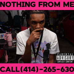 Nothing From Me