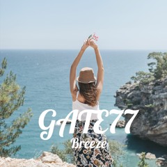 GATE77 - Breeze [Lofi House]