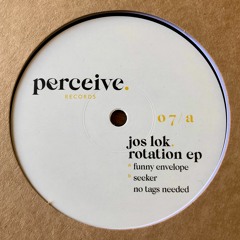 Jos Lok - Rotation EP (Perceive 07)