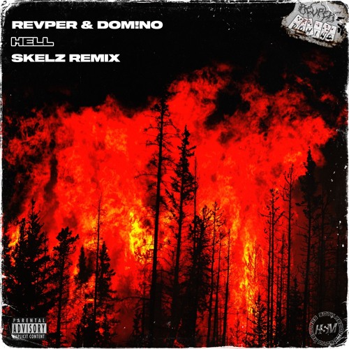 REVPER & DOM!NO - Hell (Skelz Remix)