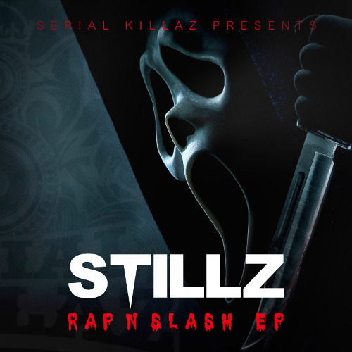 Stillz - Rap & Slash EP